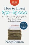 How to Invest -,000 10e: The Small Investor’s Step-by-Step Plan for Low-Risk Investing in Today’s Economy